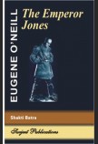 EUGENE O'NEILL: THE EMPEROR JONES (With Text)
